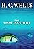 The Time Machine Annotated