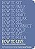 How to Live: The Essential ...