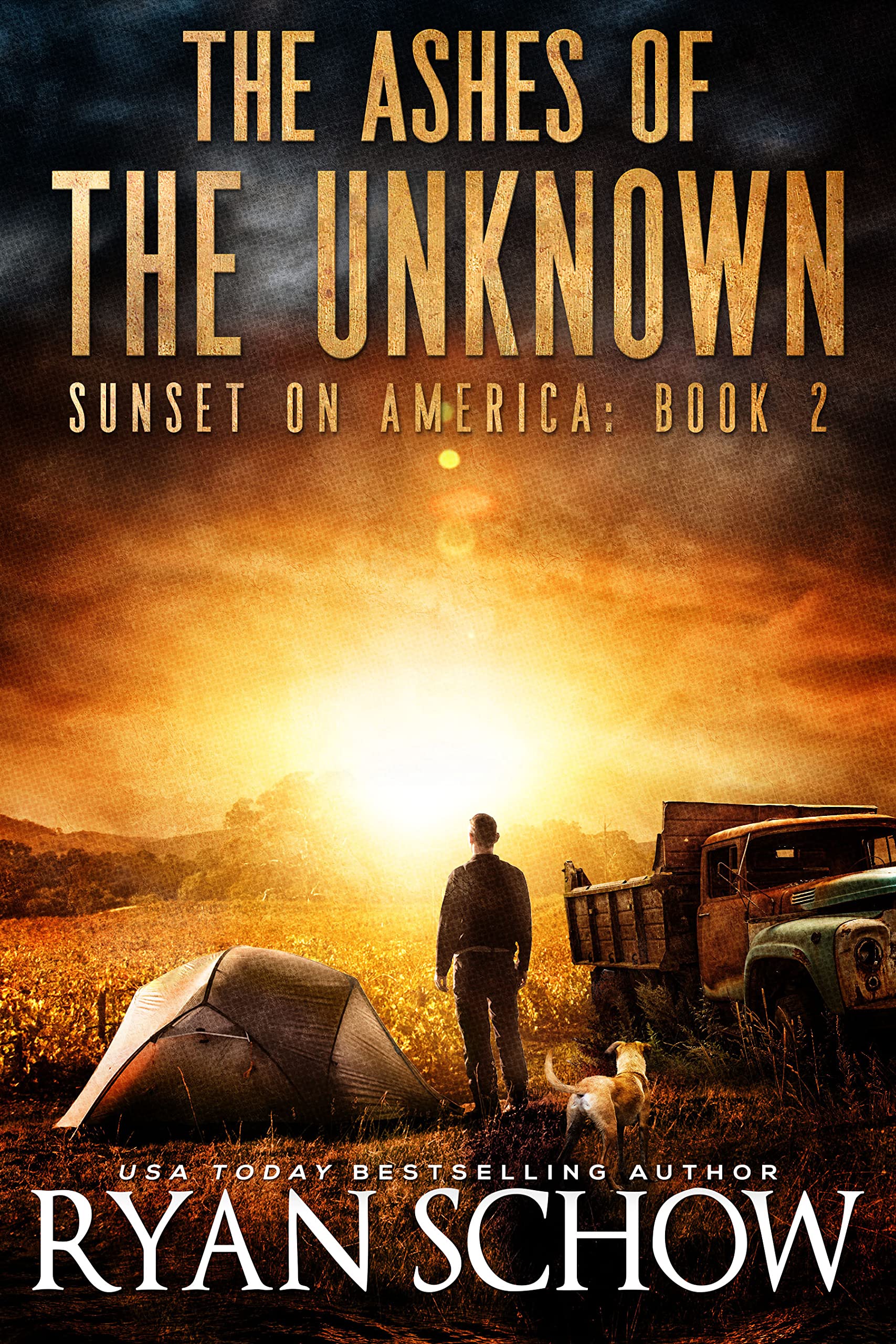 The Ashes of the Unknown (Sunset on America #2)