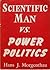 Scientific Man vs. Power Politics