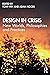 Design in Crisis by Tony Fry