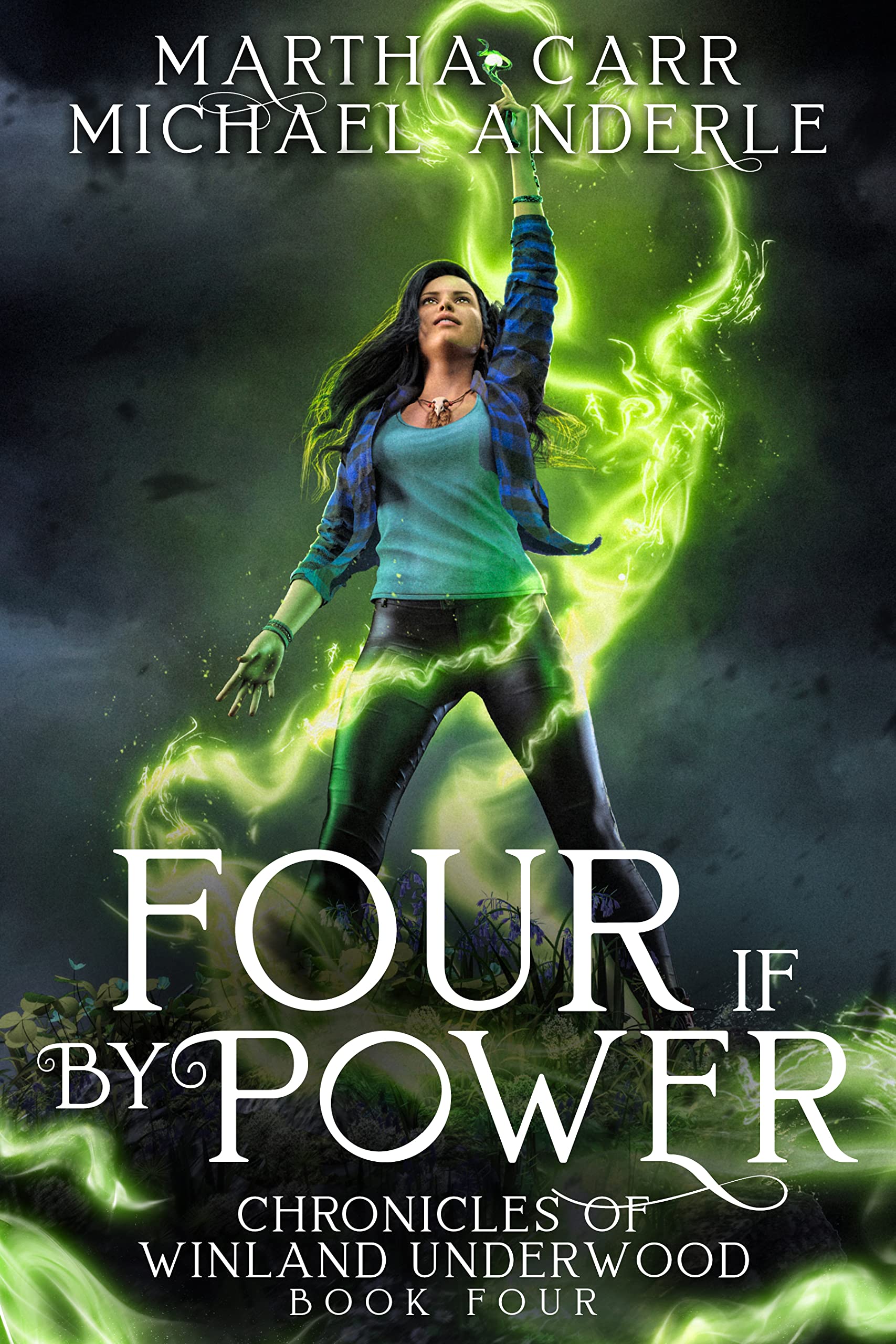 Four If By Power (Chronicles of Winland Underwood #4)