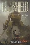IRONSHIELD: The Ironshield Saga: Book 1