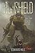 IRONSHIELD: The Ironshield Saga: Book 1