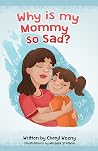 Why Is My Mommy S...