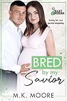 Bred By My Savior (Baby Breeder)
