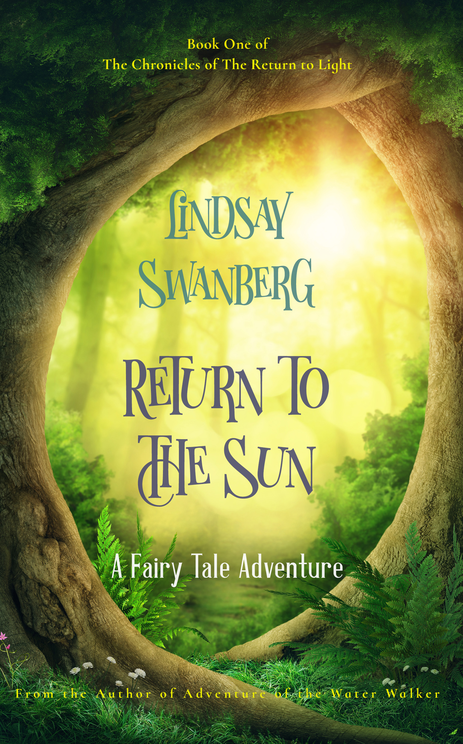 Return to the Sun: A Fairy Tale Adventure