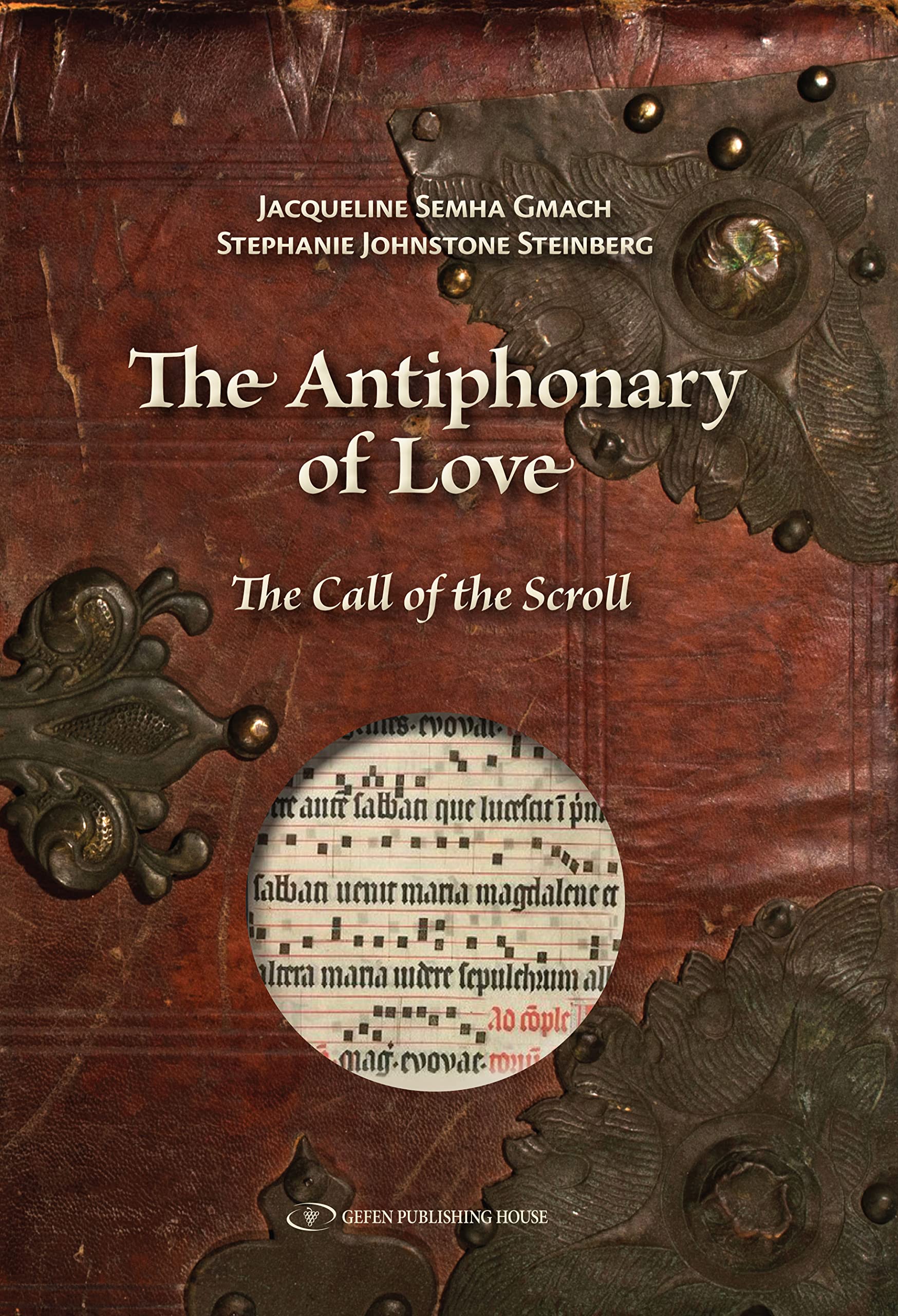 The Antiphonary of Love: The Call of the Scroll (Kindle Edition)