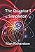 The Quantum Simpleton: Adventures in Entanglement