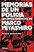 Memorias de un policía: Luc...