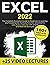 Excel: The Complete Illustrative Guide for Beginners to Learning any Fundamental, Formula, Function and Chart in Less than 5 Minutes with Simple and Real-Life Examples