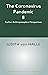 The Coronavirus Pandemic II: Further Anthroposophical Perspectives