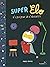 Super Elo (French Edition)