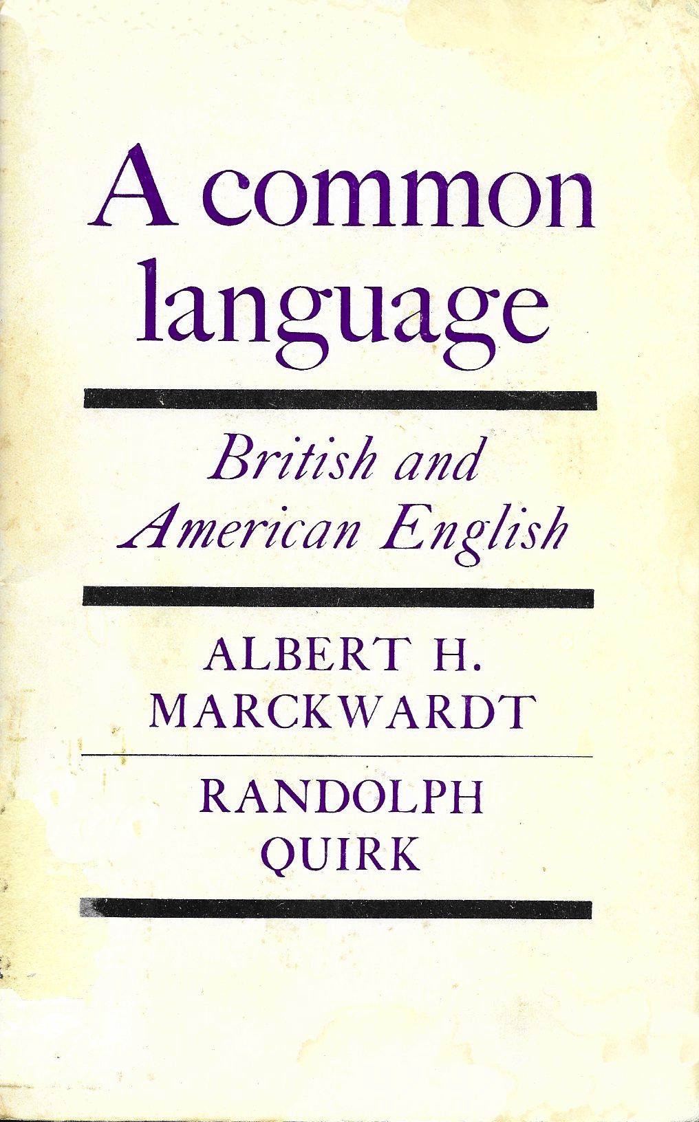A Common Language: British and American English