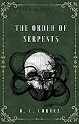 The Order Of Serpents