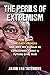 The Perils of Extremism: Ho...