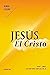Jesús el Cristo by Rubén Cedeño