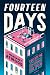Fourteen Days: An Unauthorized Gathering