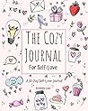 The Cozy Journal: A 30 day self-love guided journal