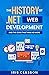 The History of .Net Web Dev...