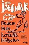 Dedem Beni Korkut...