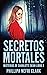 Secretos Mortales (Misterios de Charlotte Dean) (Spanish Edition)