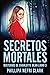 Secretos Mortales (Misterios de Charlotte Dean) (Spanish Edition)