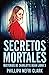 Secretos Mortales (Misterios de Charlotte Dean) (Spanish Edition)