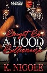 Bought By A Hood ...