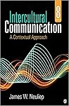 Intercultural Communication: A Contextual Approach: 8th Edition