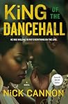 King of the Dancehall: A Novel King of the Dancehall: A Novel