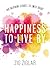 Happiness to Live By: 100 Inspiring Stories to Smile About