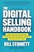 The Digital Selling Handbook: Grow Your Sales by Engaging, Prospecting, and Converting Customers the Way They Buy Today