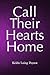 Call Their Hearts Home