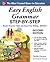 Easy English Grammar Step-b...