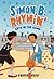 Simon B. Rhymin' Gets in th...