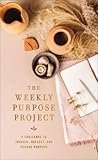 The Weekly Purpos...
