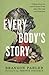 Every Body's Story by Branson Parler