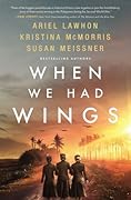 When We Had Wings 