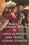 Regency Christmas Parties by Annie Burrows