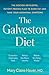 The Galveston Diet: The Doc...