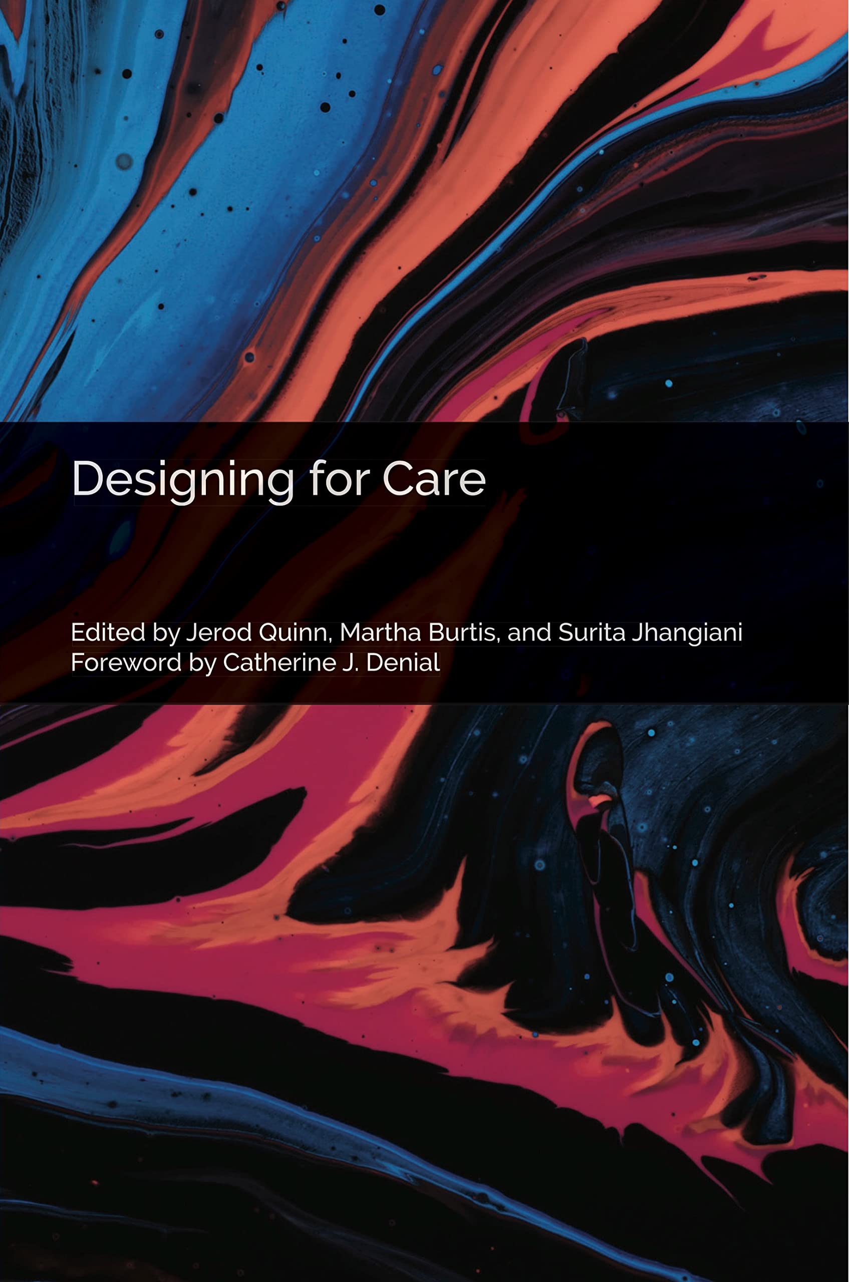 Designing for Care (Kindle Edition)