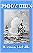 Moby Dick; or the Whale