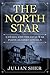 The North Star: Canada and the Civil War Plots Against Lincoln