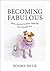 Becoming Fabulous: Shine Li...