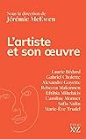 L'artiste et son oeuvre L'artiste et son oeuvre