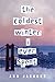 The Coldest Winter I Ever S...