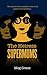 SUPERMUMS - The Heiress