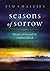 Seasons of Sorrow: The Pain...