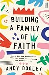 Building a Family of Faith: Simple and Fun Devotions to Draw You Close to Each Other and Nearer to God Building a Family of Faith: Simple and Fun Devotions to Draw You Close to Each Other and Nearer to God